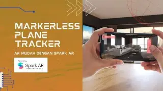 Markerless Plane Tracker - AR Mudah Dengan Spark