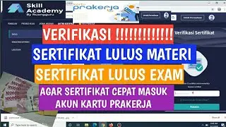 CARA VERIFIKASI SERTIFIKAT AGAR CEPAT MASUK KEDALAM AKUN KARTU PRAKERJA