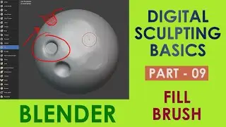 FILL BRUSH - Digital Sculpting Basics Tutorial in Blender - Part 9