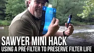 Sawyer Mini Water Filter Hack: Using a Pre-Filter