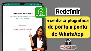 Como redefinir senha criptografada do WhatsApp |  Recuperar senha criptografada do WhatsApp