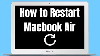 How to Restart Macbook Air (Any Mac)