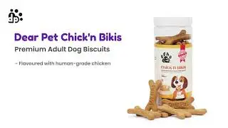 Dear Pet Chick'n Bikis I Premium Adult Dog Biscuits I All Breed Adult Dogs I Dearpet.in