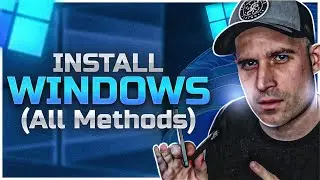 Install Windows (All Methods) With & Without Usb