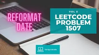 Vol5 - Leetcode - Problem 1507 - Reformat date - Golang - Phỏng vấn - Thuật toán