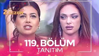 Kısmetse Olur: Aşkın Gücü 2. Sezon 119. Bölüm TANITIM