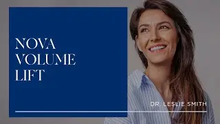 Nova Volume Lift | Dr. Leslie Smith