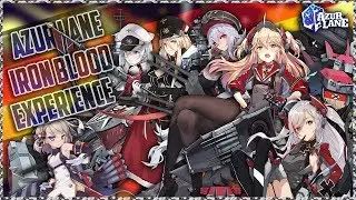 [Azur Lane] The KMS Iron Blood Experience