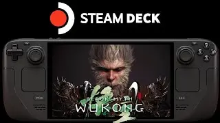 Black Myth Wukong Steam Deck | Recommended Settings | SteamOS 3.6