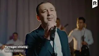 Bekzod Xakimov - Yurmagan ishlaring | Бекзод Хакимов - Юрмаган ишларинг (Official Video)