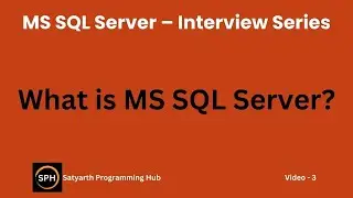 What is MS SQL Server | SQL Server Interview Questions and Answers