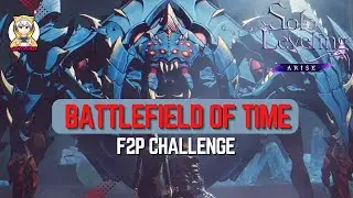 Battlefield of time Challange - Solo Leveling:ARISE