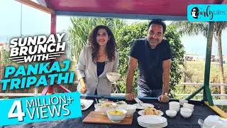 Sunday Brunch With Pankaj Tripathi X Kamiya Jani | Curly Tales