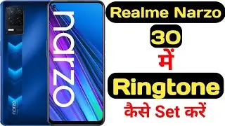 How to set ringtone in Realme Narzo 30 || realme Narzo 30 me ringtone kaise Set kare ||