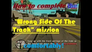 GTA San Andreas - How To Complete the Mission 