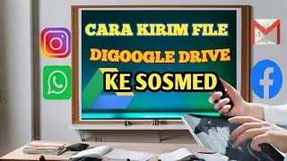 CARA KIRIM FILE DARI GOOGLE DRIVE KE SOSMED WA, FB,TELEGRAM DAN EMAIL