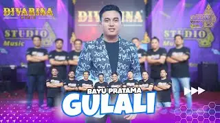 GULALI_Bayu Pratama Ft Divarina Music