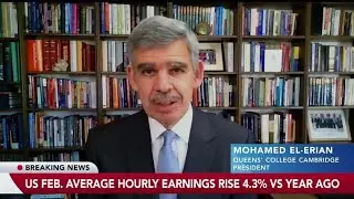 El-Erian: This Is an Ambiguous Monthly Jobs Report