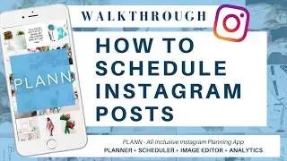 How To Schedule Instagram Posts with Plann App