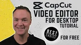 CapCut Crash Course: A Beginners Guide to Mastering the Free Desktop Video Editor