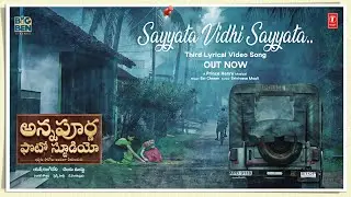 Sayyata Vidhi Sayyata Lyrical | Annapurna Photo Studio | Chaitanya,Lavanya | Prince Henry | Yash R