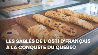 Les sablés de l'Osti d'Français à la conquête du Québec