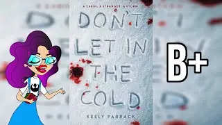 Don't Let in the Cold | Spoiler Free Book Review