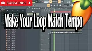 FL Studio Tutorial - How To Fit Loops To Project Tempo