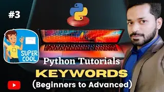 Keywords in Python ll Python Tutorials for beginners to advanced ll Python Keywords ll learn python