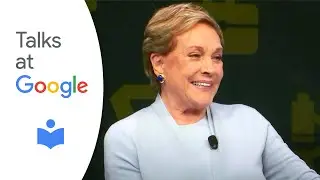 Julie Andrews & Emma Walton Hamilton | Home Work | Talks at Google