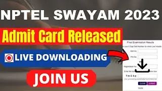 NPTEL SWAYAM 2023 Hall Ticket (Out) - How To Download NPTEL SWAYAM 2023 Admit Card Here