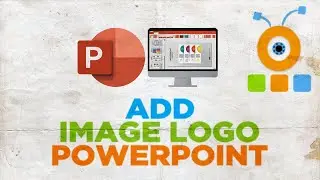 How to Add Image Logo in PowerPoint