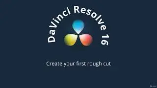 Davinci Resolve 16 and 17  Tutorial_06 Create your First Rough Cut in the Cut Page