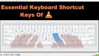 Essential VLC Media Player Shortcuts Every User Should Know For Windows