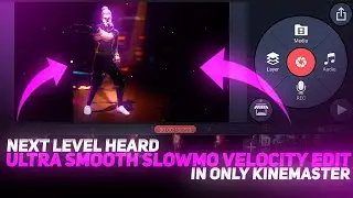 Next Level Heard Velocity Edit Only In Kinemaster || Free Fire Epic Short Edit Tutorial🔥