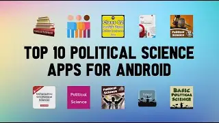 10 Best Political science Apps For Android