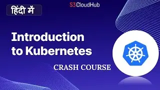 Ultimate Kubernetes Crash Course for DevOps Enginner