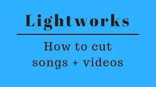 Lightworks: How I Cut My SoundCloud Clips