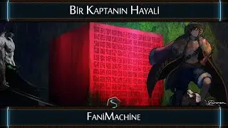 【ASMV】 Bir Kaptanın Hayali │ One Piece [TR Altyazı]