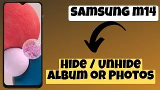 How to Hide / Unhide Album or Photos for privacy  SAMSUNG GALAXY M14