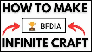 How to Make BFDIA in Infinity Craft (2024) Infinite Craft BFDIA