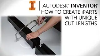 How to create iParts with unique cut lengths | Autodesk Inventor