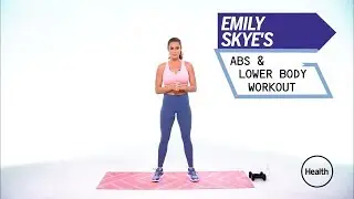 Emily Skyes At-Home Ab & Lower Body Workout| Health