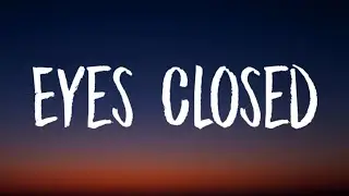 Imagine Dragons - Eyes Closed (Lyrics)