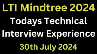 LTI Mindtree Todays Technical Interview Experience 2024 Batch | mindtree technical interview ques