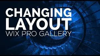 Changing The Layout Of Wix Pro Gallery