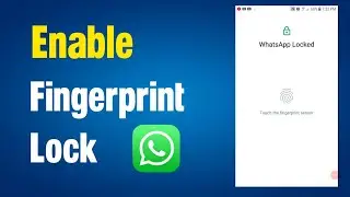 How to enable fingerprint in whatsapp