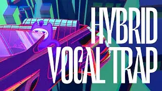 Hybrid Vocal Trap (Sample Pack)