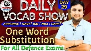 DAILY VOCAB SHOW |  Day -29 | One Word Substitution| Vocab for all Defence exams | Parmar Defence|