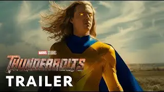 Thunderbolts (2025) - First Trailer | Marvel